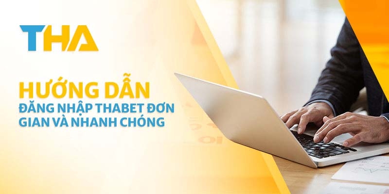 Đăng nhập Thabet trên thiết bị máy tính