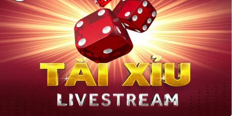 Giới thiệu về tài xỉu livestream