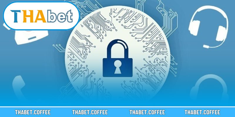 Hệ thống bảo mật tối ưu tạo dựng niềm tin vững chắc cho người dùng