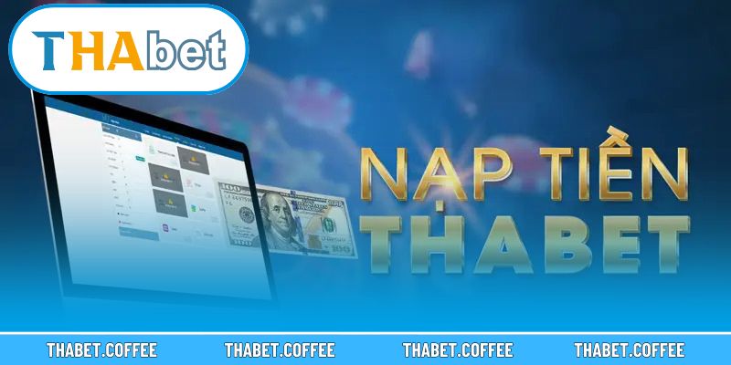 Những lỗi phổ biến và cách khắc phục khi nạp tiền tại Thabet