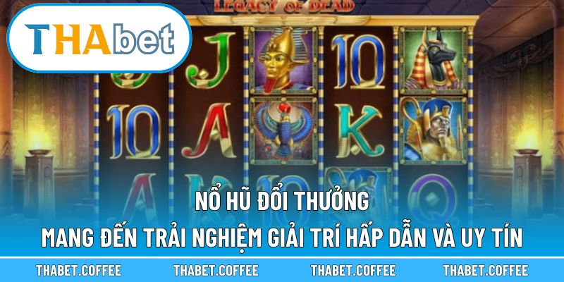 Nổ hũ đổi thưởng