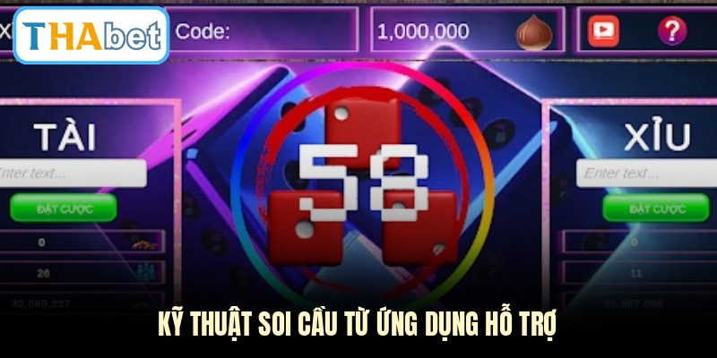 Kỹ thuật soi cầu từ ứng dụng hỗ trợ